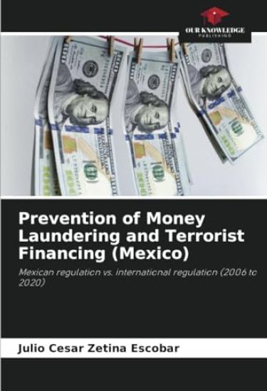 Prevention of Money Laundering and Terrorist Financing (Mexico)