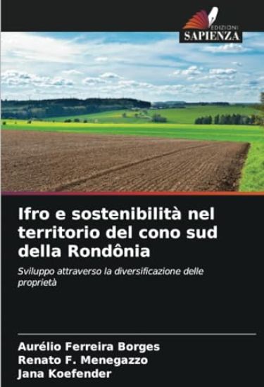 Ifro e sostenibilità nel territorio del cono sud della Rondônia