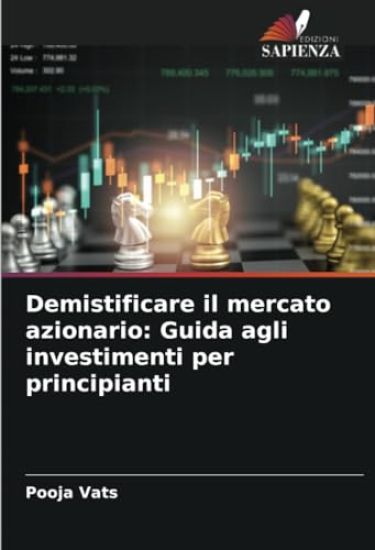 Demistificare il mercato azionario