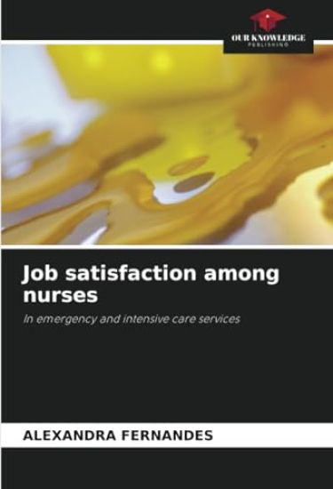 Job satisfaction among nurses