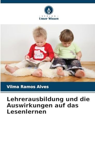 Lehrerausbildung und die Auswirkungen auf das Lesenlernen