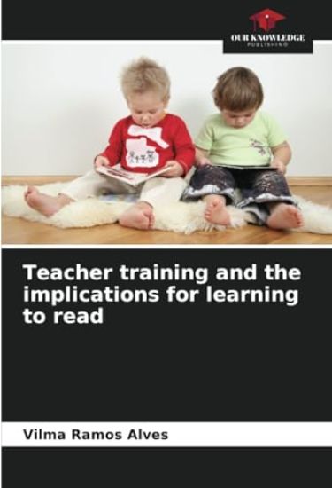 Teacher training and the implications for learning to read