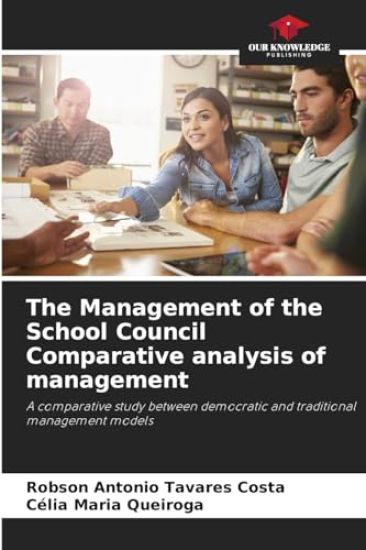 The Management of the School Council Comparative analysis of management
