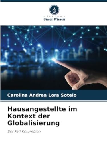 Hausangestellte im Kontext der Globalisierung
