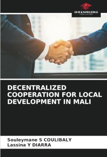 Decentralized Cooperation for Local Development in Mali