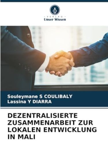 Dezentralisierte Zusammenarbeit Zur Lokalen Entwicklung in Mali