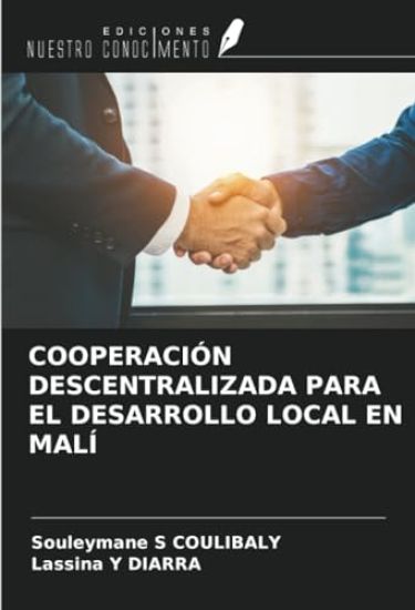 COOPERACIÓN DESCENTRALIZADA PARA EL DESARROLLO LOCAL EN MALÍ