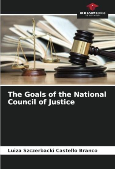 The Goals of the National Council of Justice