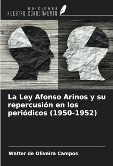 La Ley Afonso Arinos y su repercusión en los periódicos (1950-1952)