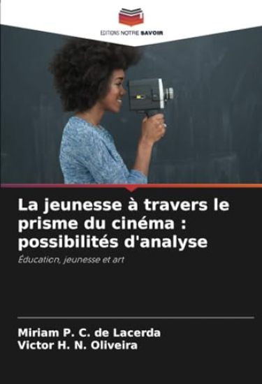 La jeunesse à travers le prisme du cinéma