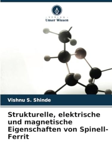 Strukturelle, elektrische und magnetische Eigenschaften von Spinell-Ferrit