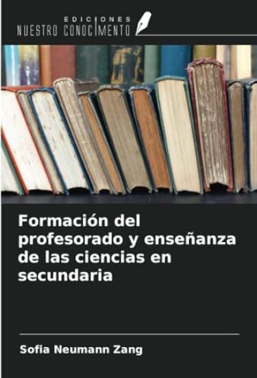 Formación del profesorado y enseñanza de las ciencias en secundaria
