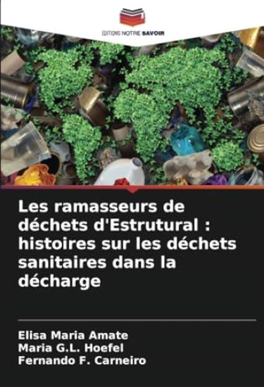 Les ramasseurs de déchets d'Estrutural