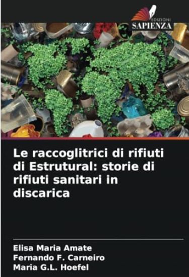 Le raccoglitrici di rifiuti di Estrutural