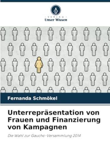 Unterrepräsentation von Frauen und Finanzierung von Kampagnen