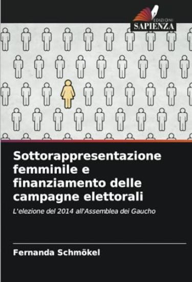 Sottorappresentazione femminile e finanziamento delle campagne elettorali