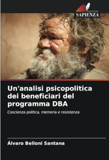 Un'analisi psicopolitica dei beneficiari del programma DBA