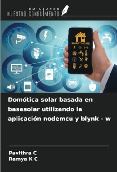 Domótica solar basada en basesolar utilizando la aplicación nodemcu y blynk - w