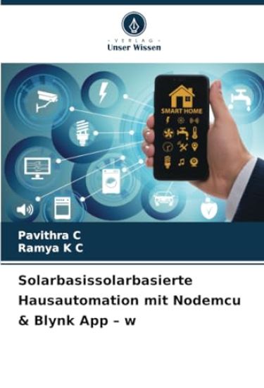 Solarbasissolarbasierte Hausautomation mit Nodemcu & Blynk App - w