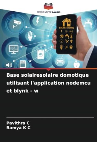 Base solairesolaire domotique utilisant l'application nodemcu et blynk - w