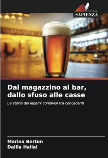 Dal magazzino al bar, dallo sfuso alle casse