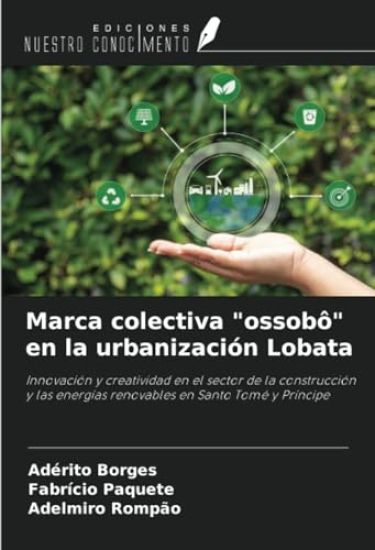 Marca colectiva "ossobô" en la urbanización Lobata