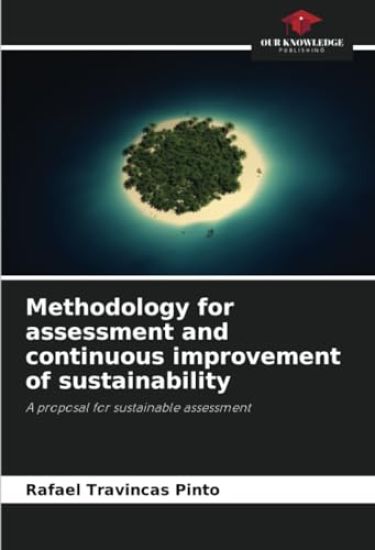 Methodology for assessment and continuous improvement of sustainability
