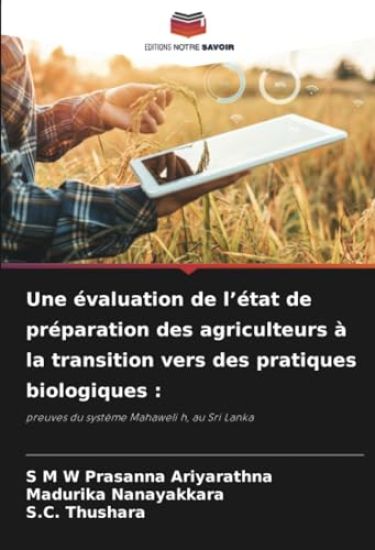 Une évaluation de l'état de préparation des agriculteurs à la transition vers des pratiques biologiques