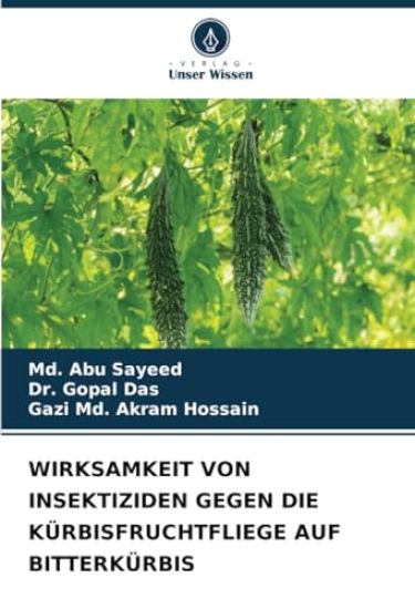 Wirksamkeit Von Insektiziden Gegen Die Kürbisfruchtfliege Auf Bitterkürbis