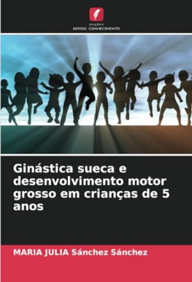 Ginástica sueca e desenvolvimento motor grosso em crianças de 5 anos