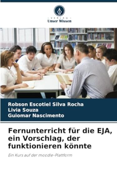 Fernunterricht für die EJA, ein Vorschlag, der funktionieren könnte