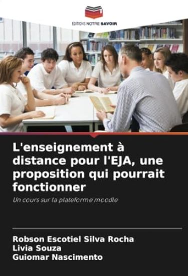 L'enseignement à distance pour l'EJA, une proposition qui pourrait fonctionner