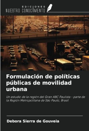 Formulación de políticas públicas de movilidad urbana