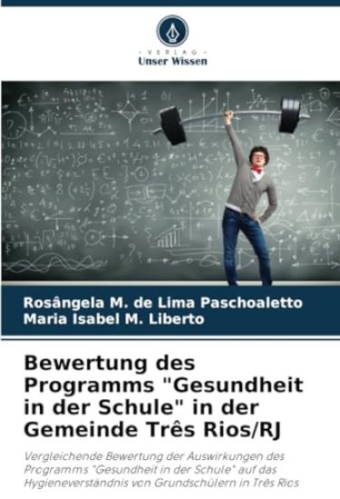 Bewertung des Programms "Gesundheit in der Schule" in der Gemeinde Três Rios/RJ