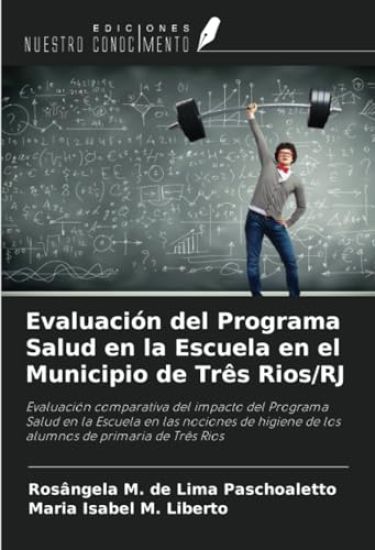 Evaluación del Programa Salud en la Escuela en el Municipio de Três Rios/RJ