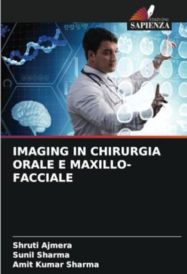 Imaging in Chirurgia Orale E Maxillo-Facciale