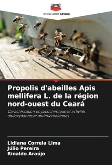 Propolis d'abeilles Apis mellifera L. de la région nord-ouest du Ceará