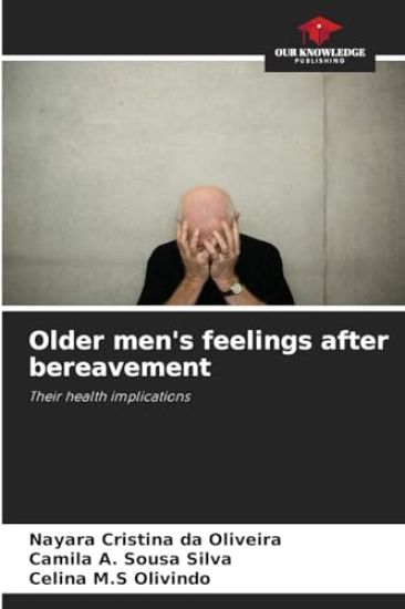 Older men's feelings after bereavement
