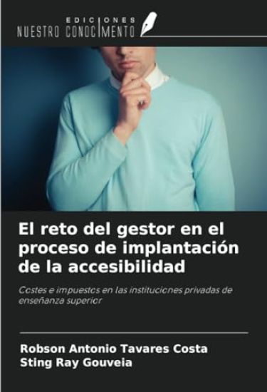 El reto del gestor en el proceso de implantación de la accesibilidad
