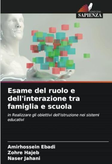 Esame del ruolo e dell'interazione tra famiglia e scuola