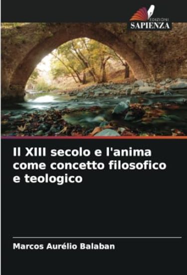 Il XIII secolo e l'anima come concetto filosofico e teologico