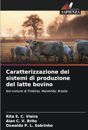 Caratterizzazione dei sistemi di produzione del latte bovino
