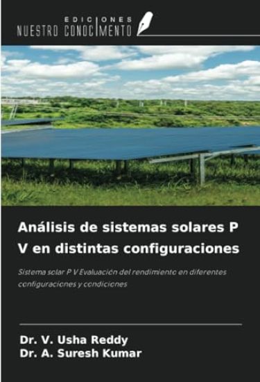 Análisis de sistemas solares P V en distintas configuraciones