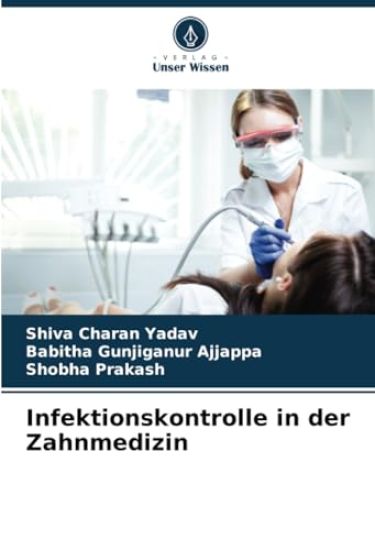 Infektionskontrolle in der Zahnmedizin