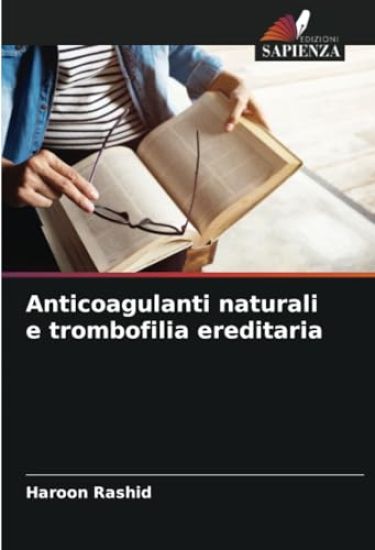 Anticoagulanti naturali e trombofilia ereditaria