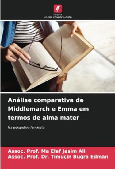 Análise comparativa de Middlemarch e Emma em termos de alma mater