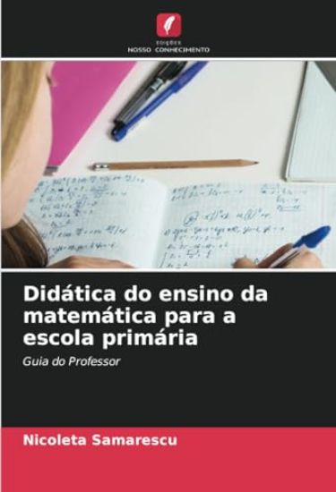 Didática do ensino da matemática para a escola primária