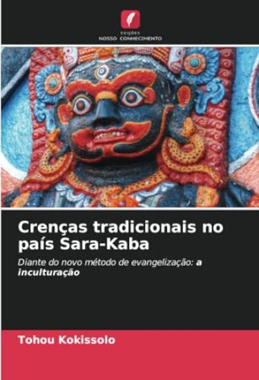 Crenças tradicionais no país Sara-Kaba