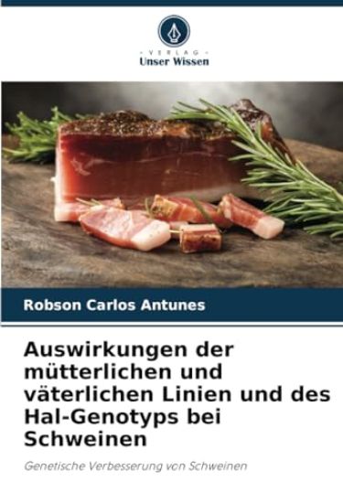 Auswirkungen der mütterlichen und väterlichen Linien und des Hal-Genotyps bei Schweinen