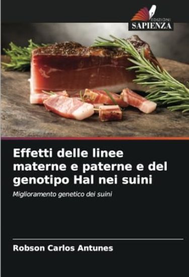 Effetti delle linee materne e paterne e del genotipo Hal nei suini